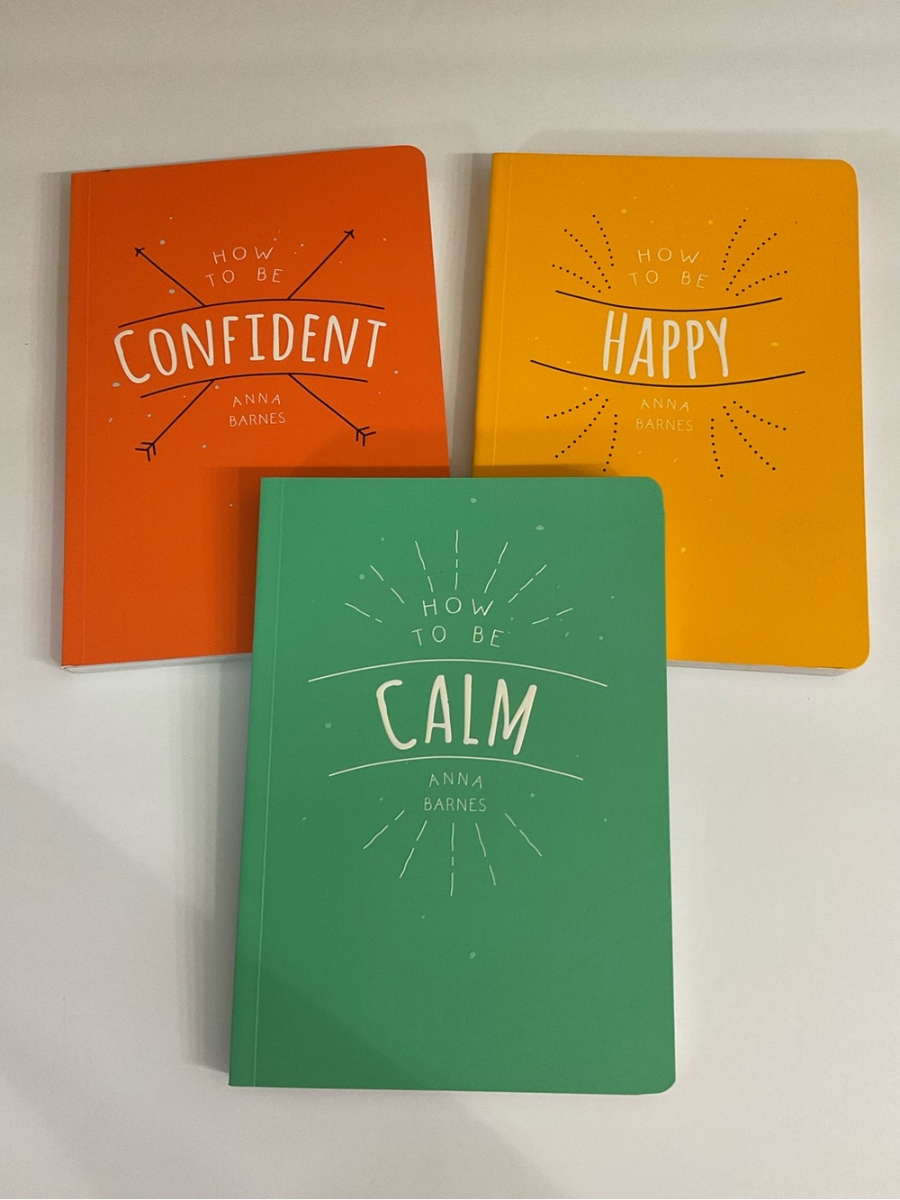 How to Be Confident Happy & Calm Books By Anna Barnes